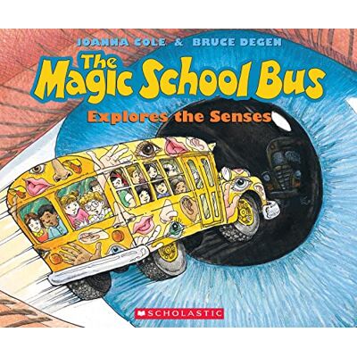 Cole, Joanna The Magic School Bus Explores the Senses - Publicité Cole, Joanna The Magic School Bus Explores the Senses - Publicité
