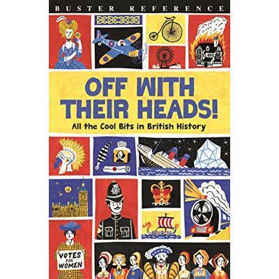 Oliver, Martin Off With Their Heads!: All the Cool Bits in British History - Publicité Oliver, Martin Off With Their Heads!: All the Cool Bits in British History - Publicité