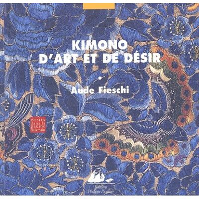 Fieschi, Aude Kimono D'Art Et De Desir - Publicité Fieschi, Aude Kimono D'Art Et De Desir - Publicité