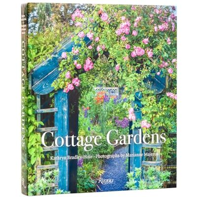Bradley-Hole, Kathryn Cottage Gardens: Creating Year-round Beauty with Flowers, Herbs, Fruits, Edibles, and More - Publicité Bradley-Hole, Kathryn Cottage Gardens: Creating Year-round Beauty with Flowers, Herbs, Fruits, Edibles, and More - Publicité