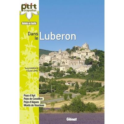 Guarente, Tony Dans le Luberon: 30 itinéraires - Publicité Guarente, Tony Dans le Luberon: 30 itinéraires - Publicité