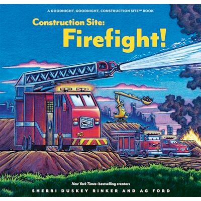 Rinker, Sherri Duskey Construction Site: Firefight! - Publicité Rinker, Sherri Duskey Construction Site: Firefight! - Publicité