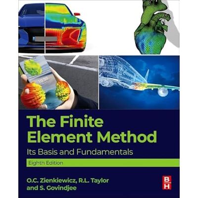 Zienkiewicz, O. C. The Finite Element Method: Its Basis and Fundamentals - Publicité Zienkiewicz, O. C. The Finite Element Method: Its Basis and Fundamentals - Publicité