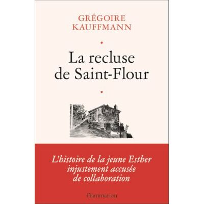 Kauffmann, Grégoire La recluse de Saint-Flour - Publicité Kauffmann, Grégoire La recluse de Saint-Flour - Publicité