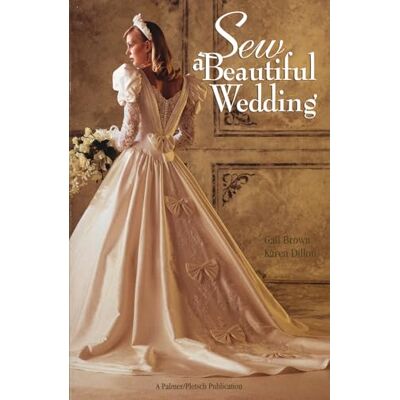 Brown, Gail Sew a Beautiful Wedding - Publicité Brown, Gail Sew a Beautiful Wedding - Publicité
