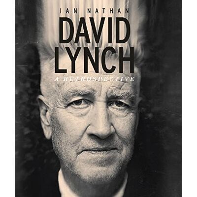 Xxx David Lynch A Retrospective /anglais - Publicité Xxx David Lynch A Retrospective /anglais - Publicité