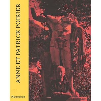 Collectif Anne et Patrick Poirier: BILINGUE (FRANÇAIS-ANGLAIS) - Publicité Collectif Anne et Patrick Poirier: BILINGUE (FRANÇAIS-ANGLAIS) - Publicité