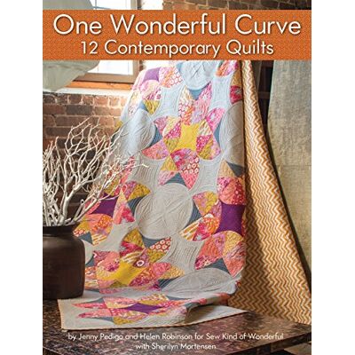 Pedigo, Jenny One Wonderful Curve 12 Contemporary Quilts - Publicité Pedigo, Jenny One Wonderful Curve 12 Contemporary Quilts - Publicité
