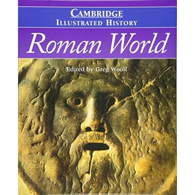 The Cambridge Illustrated History of the Roman World - Publicité The Cambridge Illustrated History of the Roman World - Publicité