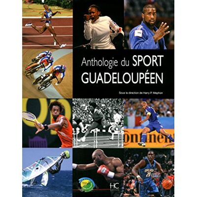 Collectif Anthologie du sport Guadeloupéen - Publicité Collectif Anthologie du sport Guadeloupéen - Publicité