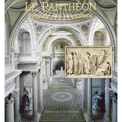 Collectif Le Panthéon. Symbole des révolutions - Publicité Collectif Le Panthéon. Symbole des révolutions - Publicité