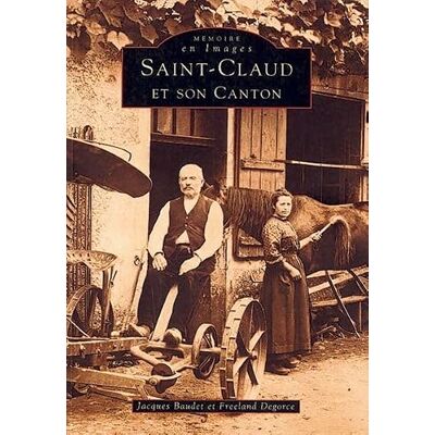 Baudet, Jacques Saint-Claud et son canton - Publicité Baudet, Jacques Saint-Claud et son canton - Publicité