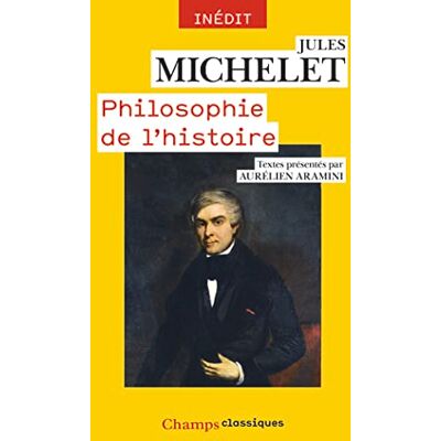 Michelet, Jules Philosophie de l'histoire - Publicité Michelet, Jules Philosophie de l'histoire - Publicité