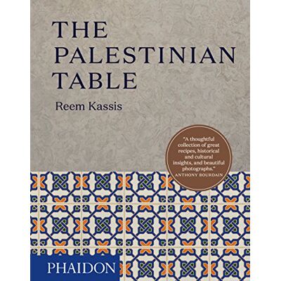 KASSIS REEM THE PALESTINIAN TABLE - Publicité KASSIS REEM THE PALESTINIAN TABLE - Publicité