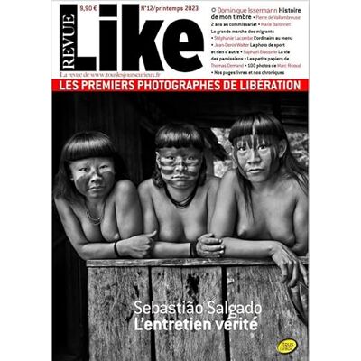 Collectif Like N°12 : Les premiers photographes de Libération Printemps 2023 - Publicité Collectif Like N°12 : Les premiers photographes de Libération Printemps 2023 - Publicité