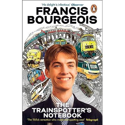 Bourgeois, Francis The Trainspotter's Notebook: The unmissable book from TikTok's trainspotting sensation - Publicité Bourgeois, Francis The Trainspotter's Notebook: The unmissable book from TikTok's trainspotting sensation - Publicité