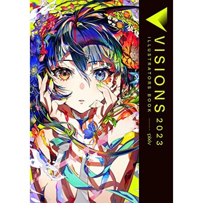 PIXIV VISIONS 2023 ILLUSTRATORS BOOK (ARTBOOK VO JAPONAIS) - Publicité PIXIV VISIONS 2023 ILLUSTRATORS BOOK (ARTBOOK VO JAPONAIS) - Publicité