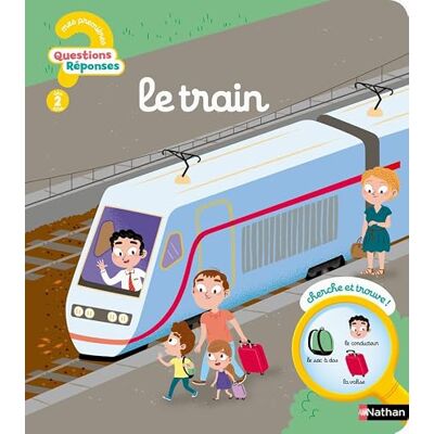 Moreau, Camille Le train Mes premières Questions/Réponses Dès 2 ans - Publicité Moreau, Camille Le train Mes premières Questions/Réponses Dès 2 ans - Publicité