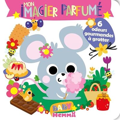Collectif Baby Hemma Mon imagier parfumé 6 odeurs gourmandes à gratter Livre d'éveil Imagier illustré Dès 12 mois - Publicité Collectif Baby Hemma Mon imagier parfumé 6 odeurs gourmandes à gratter Livre d'éveil Imagier illustré Dès 12 mois - Publicité