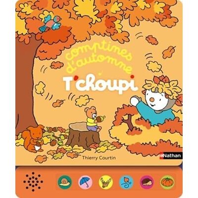T'choupi Comptines d'automne 6 comptines incontournables pour célébrer l'automne ! Livre sonore dès 2 ans - Publicité T'choupi Comptines d'automne 6 comptines incontournables pour célébrer l'automne ! Livre sonore dès 2 ans - Publicité
