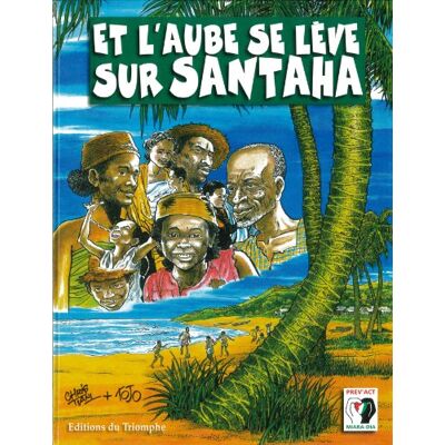 Tiani Et l'aube se lève sur Santana Madagascar BD - Publicité Tiani Et l'aube se lève sur Santana Madagascar BD - Publicité
