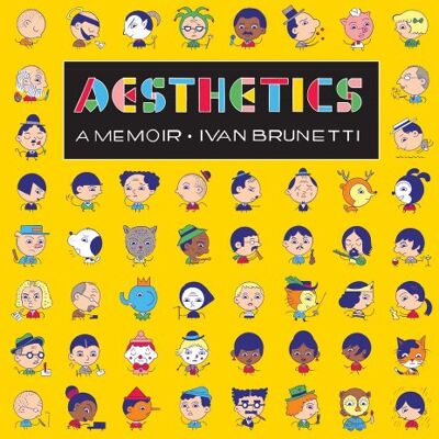 Brunetti, Ivan Aesthetics: A Memoir - Publicité Brunetti, Ivan Aesthetics: A Memoir - Publicité
