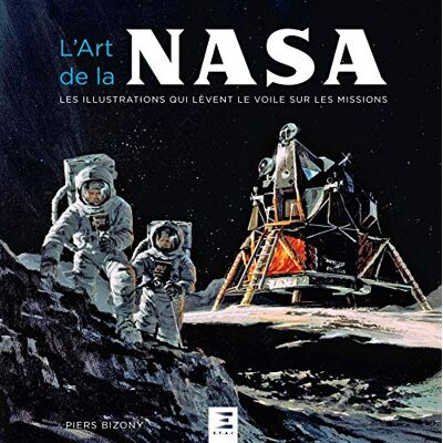 Bizony, Monsieur Piers L'art de la NASA - Publicité Bizony, Monsieur Piers L'art de la NASA - Publicité