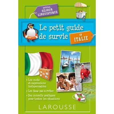 Larousse Le petit guide de survie en Italie: Spécial séjour linguistique - Publicité Larousse Le petit guide de survie en Italie: Spécial séjour linguistique - Publicité