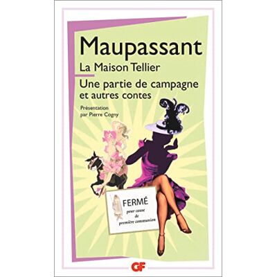 Maupassant, Guy de La Maison Tellier Une partie de campagne et autres contes - Publicité Maupassant, Guy de La Maison Tellier Une partie de campagne et autres contes - Publicité