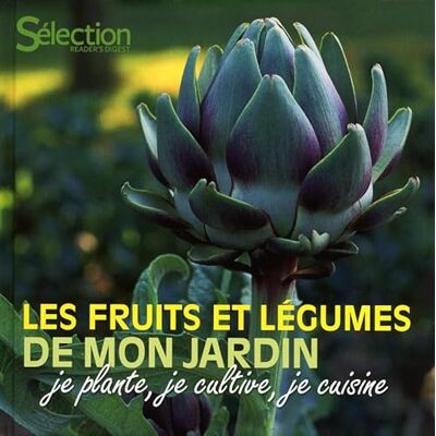 Collectif LES FRUITS ET LES LEGUMES DE MON JARDIN - Publicité Collectif LES FRUITS ET LES LEGUMES DE MON JARDIN - Publicité