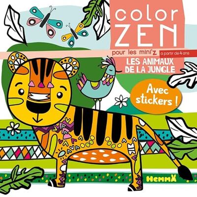 Collectif Color Zen pour les mini'z Les animaux de la jungle Livre de coloriage détente Dès 4 ans - Publicité Collectif Color Zen pour les mini'z Les animaux de la jungle Livre de coloriage détente Dès 4 ans - Publicité