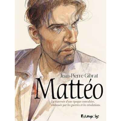 Gibrat, Jean-Pierre Coffret Mattéo: Intégrale 6 volumes - Publicité Gibrat, Jean-Pierre Coffret Mattéo: Intégrale 6 volumes - Publicité