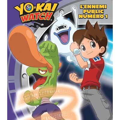 Yo-Kai Watch L'ennemi public n°1 - Publicité Yo-Kai Watch L'ennemi public n°1 - Publicité