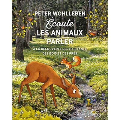 Wohlleben, Peter Écoute les animaux parler - Publicité Wohlleben, Peter Écoute les animaux parler - Publicité