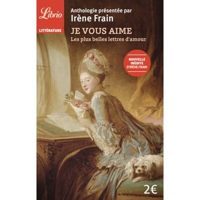 Frain, Irène Je vous aime: Les plus belles lettres d'amour - Publicité Frain, Irène Je vous aime: Les plus belles lettres d'amour - Publicité