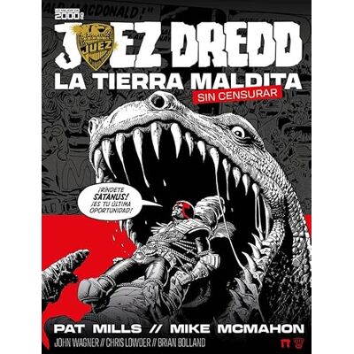 Wagner, John JUEZ DREDD: LA TIERRA MALDITA - Publicité Wagner, John JUEZ DREDD: LA TIERRA MALDITA - Publicité