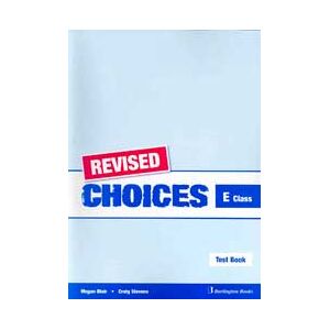 BURLINGTON Choices For E Class Test Book