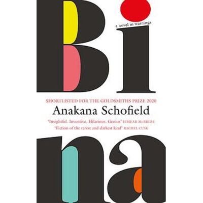 Bina: Kerry Group Irish Novel of the Year 2021 Anakana Schofield Fleet Bina: Kerry Group Irish Novel of the Year 2021 Anakana Schofield Fleet