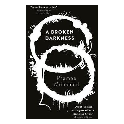 A Broken Darkness: Volume 2 Premee Mohamed Solaris A Broken Darkness: Volume 2 Premee Mohamed Solaris