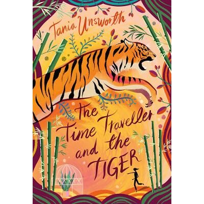 The Time Traveller and the Tiger Tania Unsworth Zephyr The Time Traveller and the Tiger Tania Unsworth Zephyr