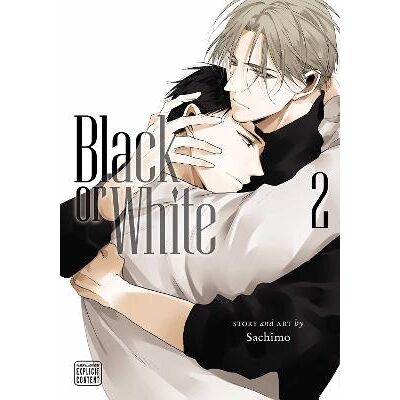 Black or White, Vol. 2: Volume 2 Sachimo SuBLime Black or White, Vol. 2: Volume 2 Sachimo SuBLime