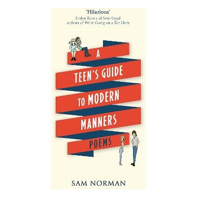 A Teen's Guide to Modern Manners Sam Norman Corsair A Teen's Guide to Modern Manners Sam Norman Corsair