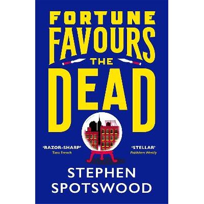 Fortune Favours the Dead: A dazzling murder mystery set in 1940s New York Stephen Spotswood Wildfire Fortune Favours the Dead: A dazzling murder mystery set in 1940s New York Stephen Spotswood Wildfire