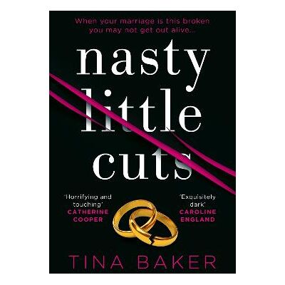 Nasty Little Cuts: from the author of #1 ebook bestseller Call Me Mummy Tina Baker Viper Nasty Little Cuts: from the author of #1 ebook bestseller Call Me Mummy Tina Baker Viper