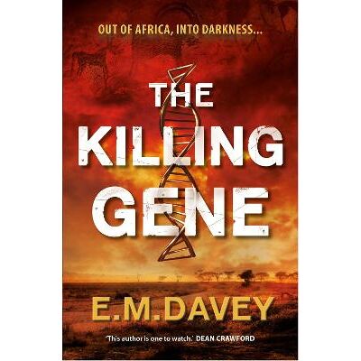 The Killing Gene E.M. Davey Duckworth The Killing Gene E.M. Davey Duckworth