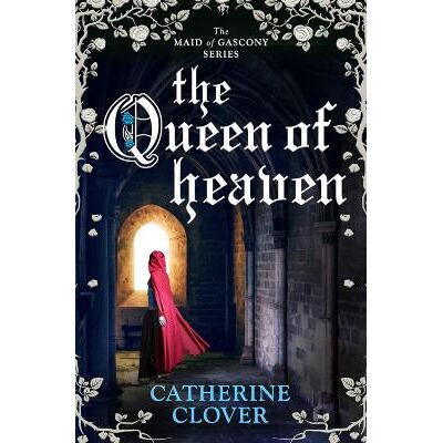 Queen of Heaven Catherine Clover Duckworth Queen of Heaven Catherine Clover Duckworth