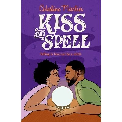 Kiss and Spell Celestine Martin Forever Kiss and Spell Celestine Martin Forever