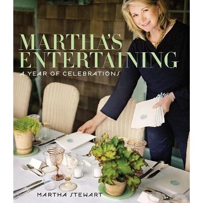 Martha's Entertaining: A Year of Celebrations Martha Stewart Clarkson Potter Martha's Entertaining: A Year of Celebrations Martha Stewart Clarkson Potter