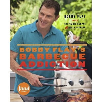 Bobby Flay's Barbecue Addiction: A Cookbook Sally Jackson Clarkson Potter Bobby Flay's Barbecue Addiction: A Cookbook Sally Jackson Clarkson Potter
