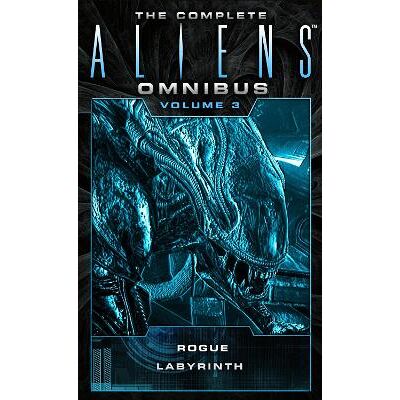 The Complete Aliens Omnibus: Volume Three (Rogue, Labyrinth): (Rogue, Labyrinth) Stephani Danelle Perry Titan Books Ltd The Complete Aliens Omnibus: Volume Three (Rogue, Labyrinth): (Rogue, Labyrinth) Stephani Danelle Perry Titan Books Ltd
